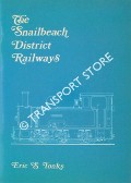 Book cover of The Snailbeach District Railways by TONKS, Eric S.